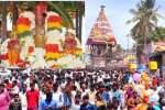 மதுராந்தகம் ஏரிகாத்த கோதண்டராமர் திருத்தேர் உலா